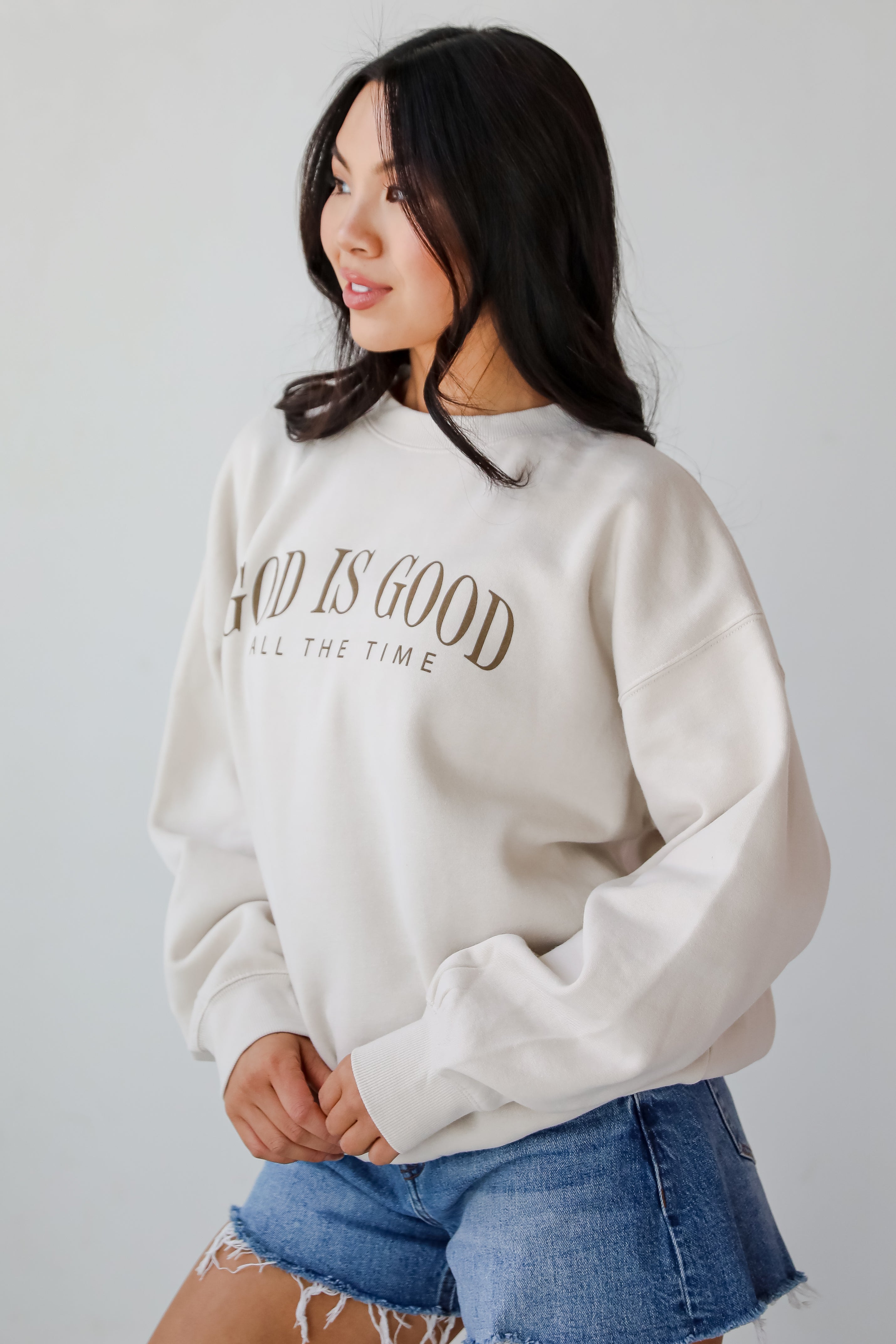 Beige God Is Good All The Time Sweatshirt