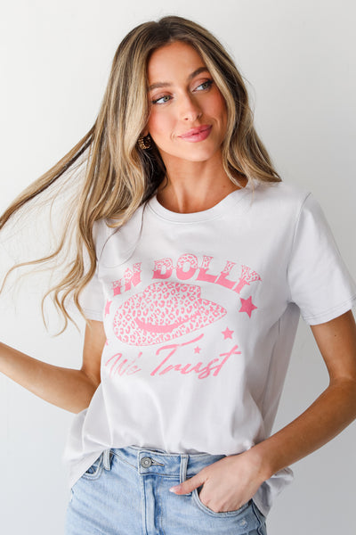 In Dolly We Trust Graphic Tee close up