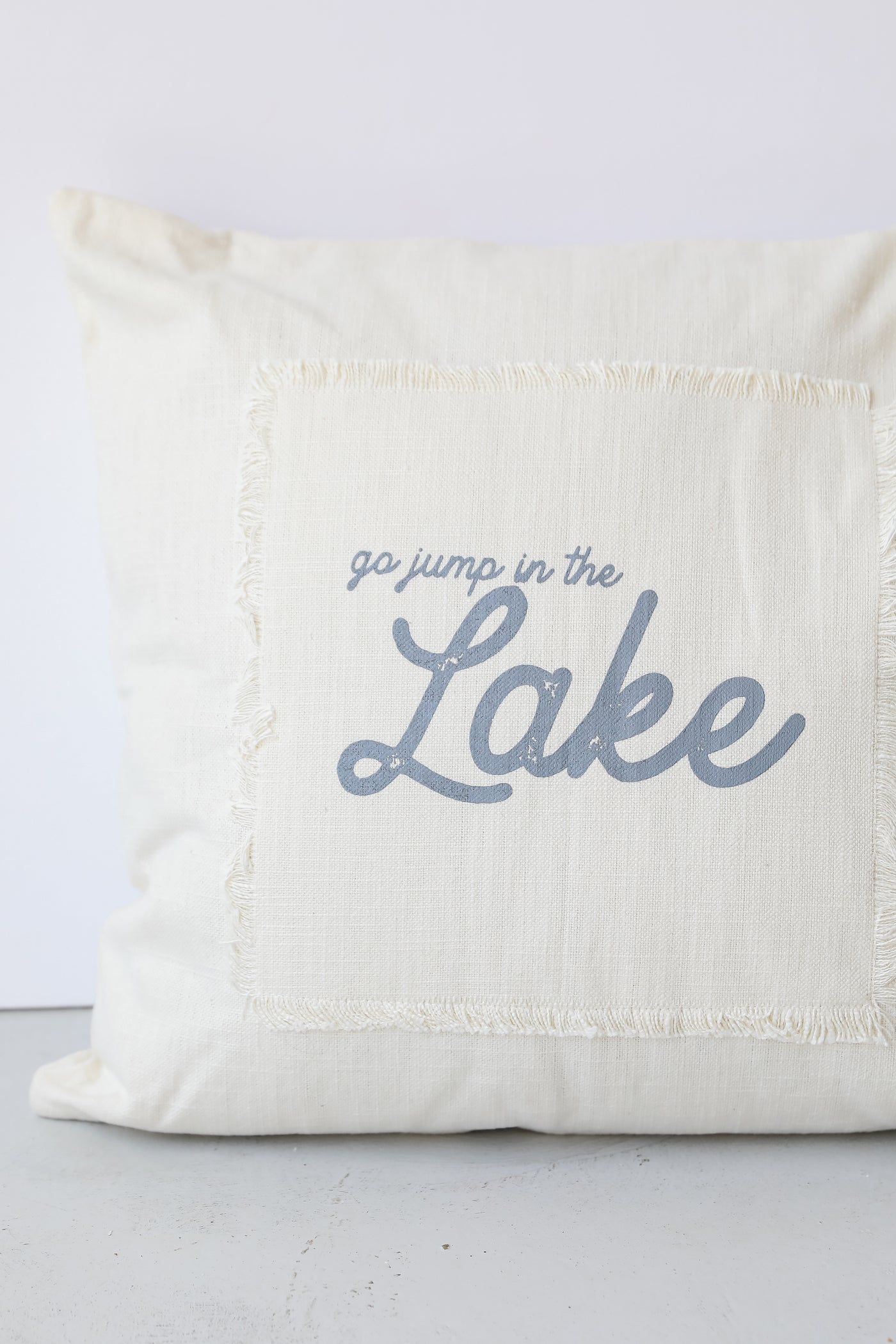 Go Jump In The Lake Pillow close up