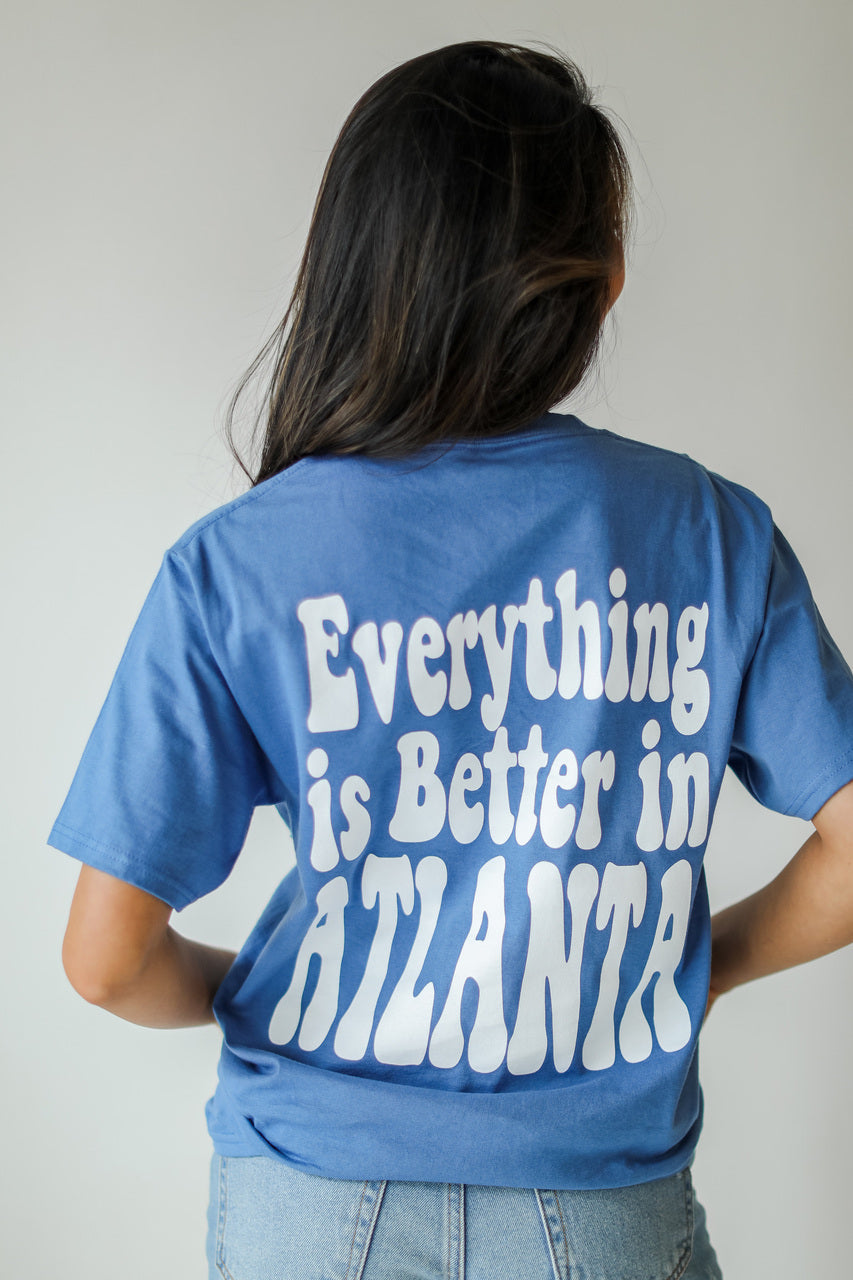 Everything Is Better In Atlanta Pocket Tee