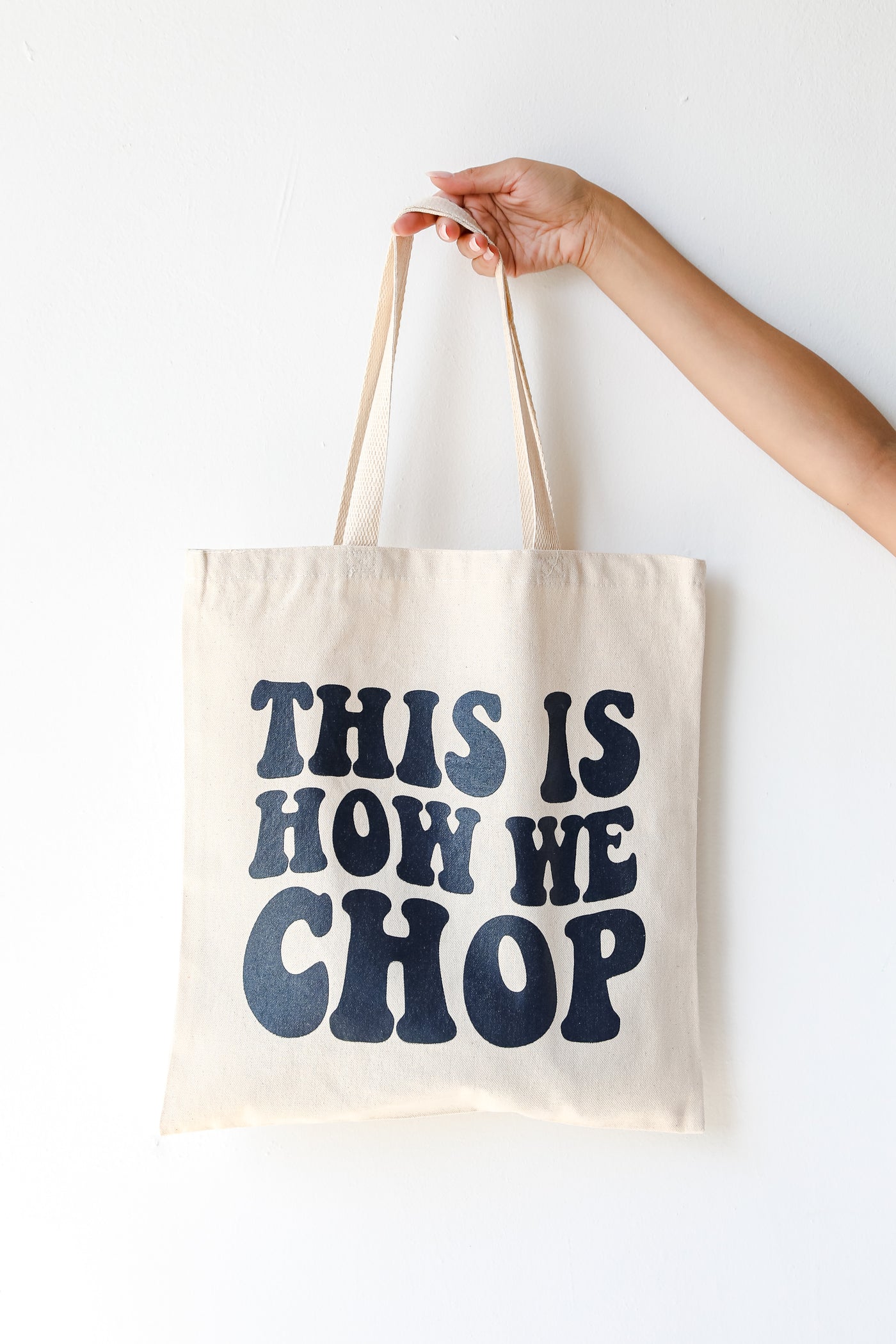 This Is How We Chop Tote Bag from dress up
