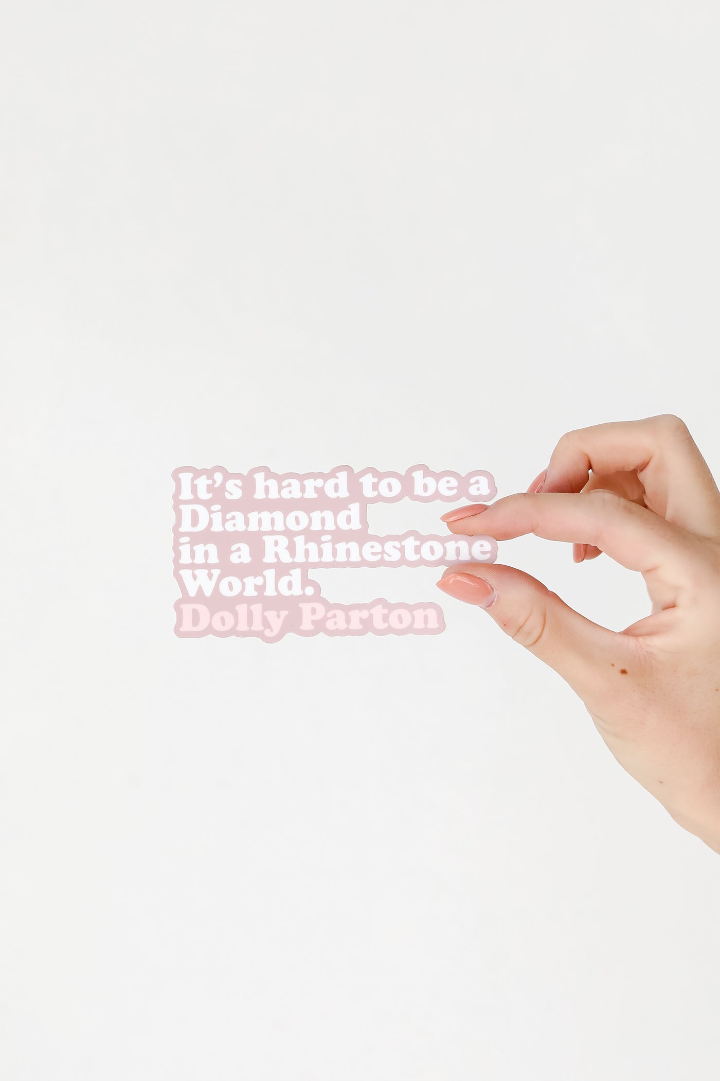Dolly Parton Quote Sticker