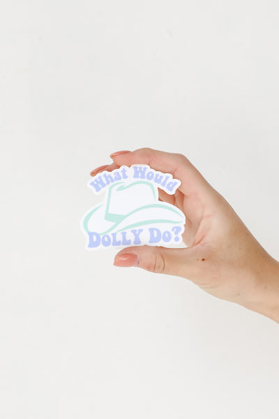 What Would Dolly Do Hat Sticker