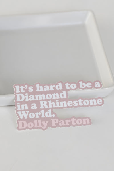 Dolly Parton Quote Sticker from dress up