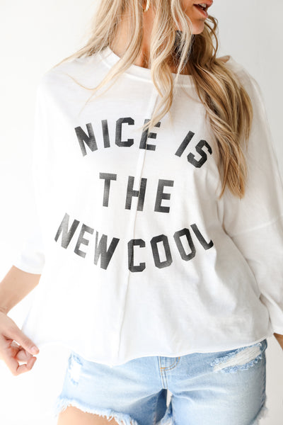 Nice Is The New Cool Graphic Tee from dress up